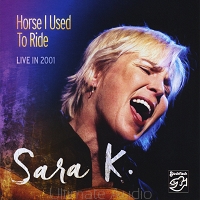 Sara K. – Horse I Used To Ride. Od ręki. Ultimate Audio Konin 
